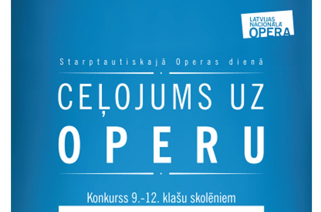 Noslēgusies konkursa "Ceļojums uz operu” pirmā kārta