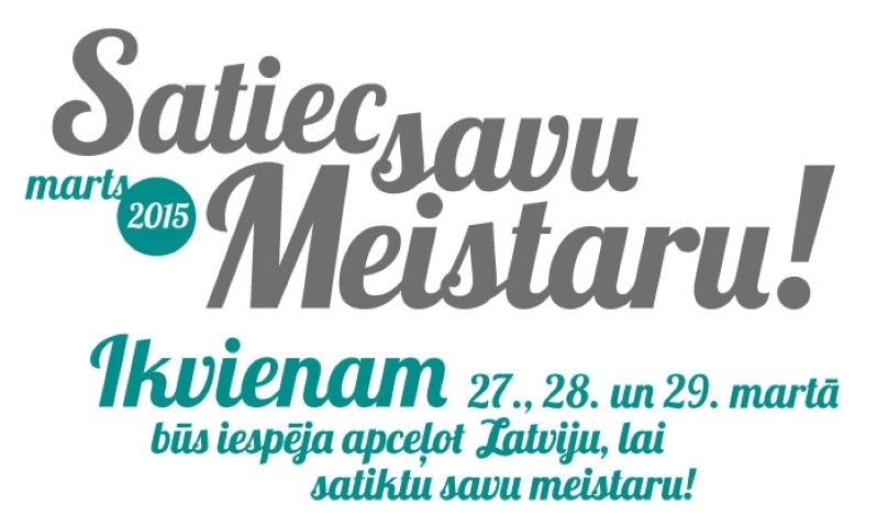 Satiec savu meistaru Koknesē, Skrīveros un Jaunjelgavā!