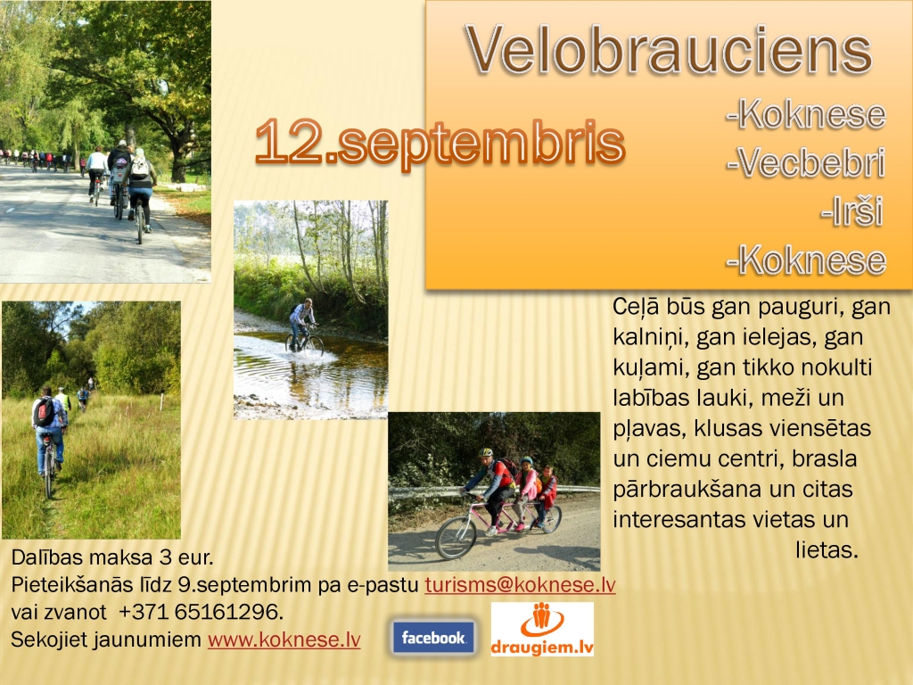 12. septembrī velobrauciens Koknese—Vecbebri—Irši—Koknese