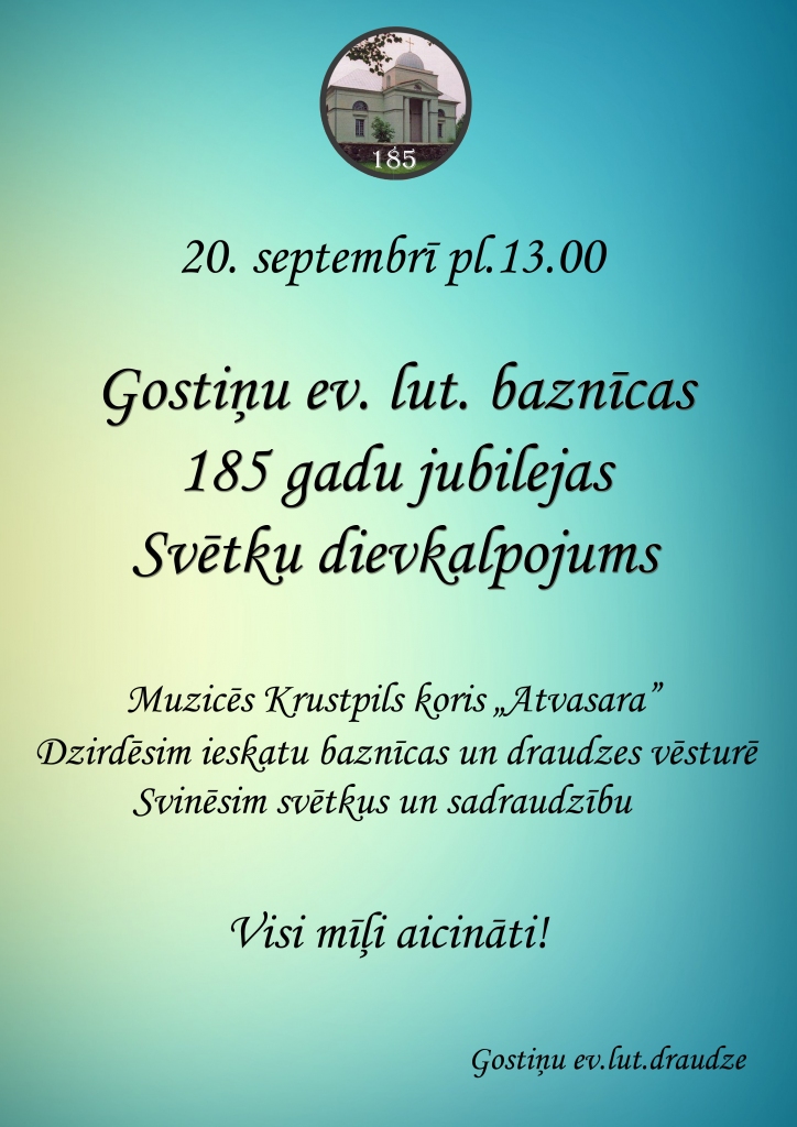 Gostiņu evaņģēliski luteriskajai baznīcai 185 gadu jubileja