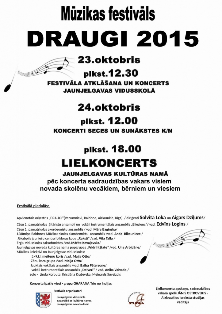 Jaunjelgavā notiks mūzikas festivāls  “Draugi 2015”