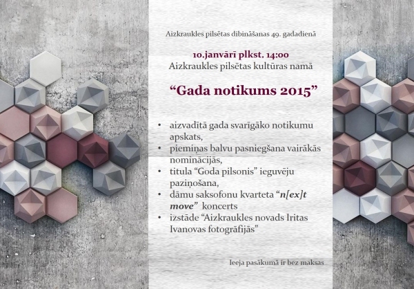 Aizkrauklē pasākums "Gada notikums 2015"