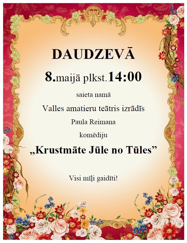 Daudzevā Valles amatierteātra izrāde 