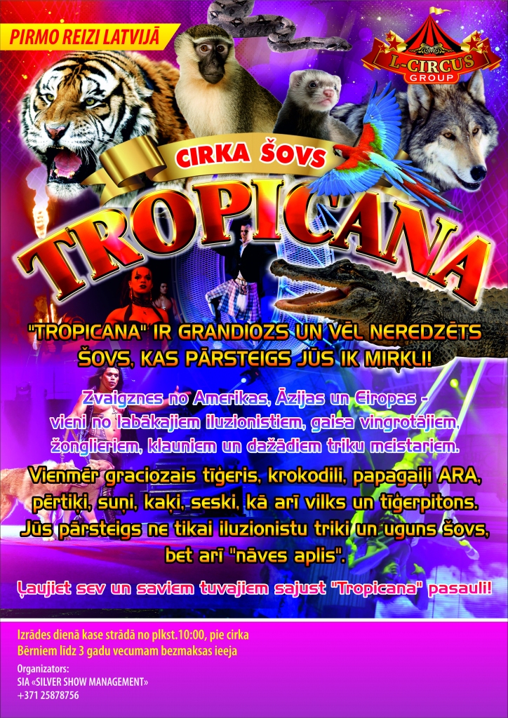 Pirmo reizi Latvijā cirka šovs “TROPICANA” —   21.  un 22. jūnijā arī Aizkrauklē!