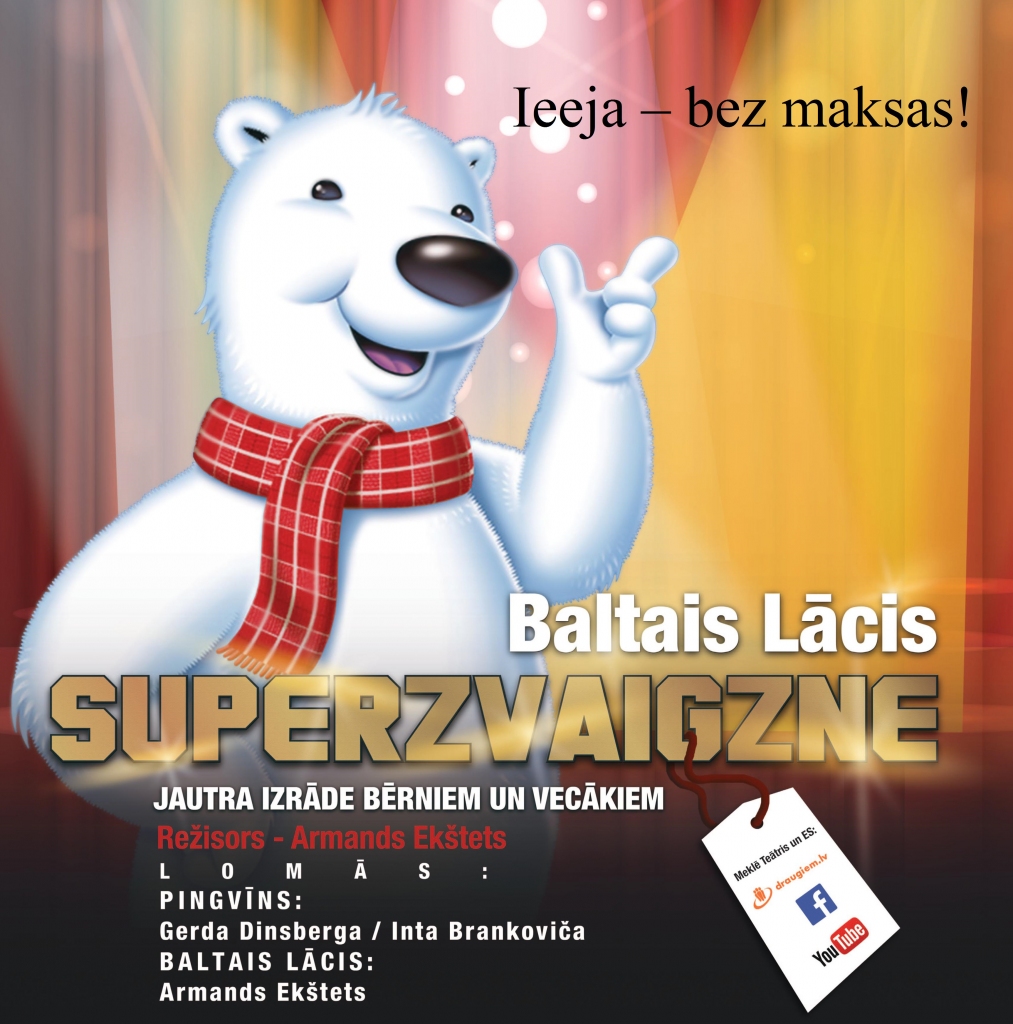 Secē jautra izrāde bērniem un vecākiem “Baltais Lācis — Superzvaigzne”