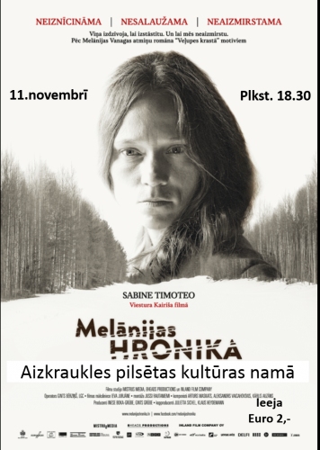 Aizkrauklē filma "Melānijas hronika"