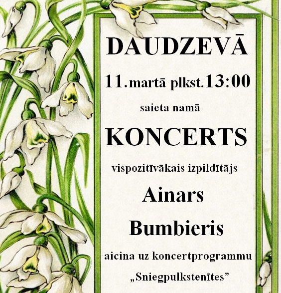 Daudzevā koncerts "Sniegpulkstenītes"