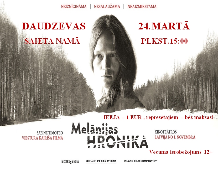 Daudzevā filma "Melānijas hronika"