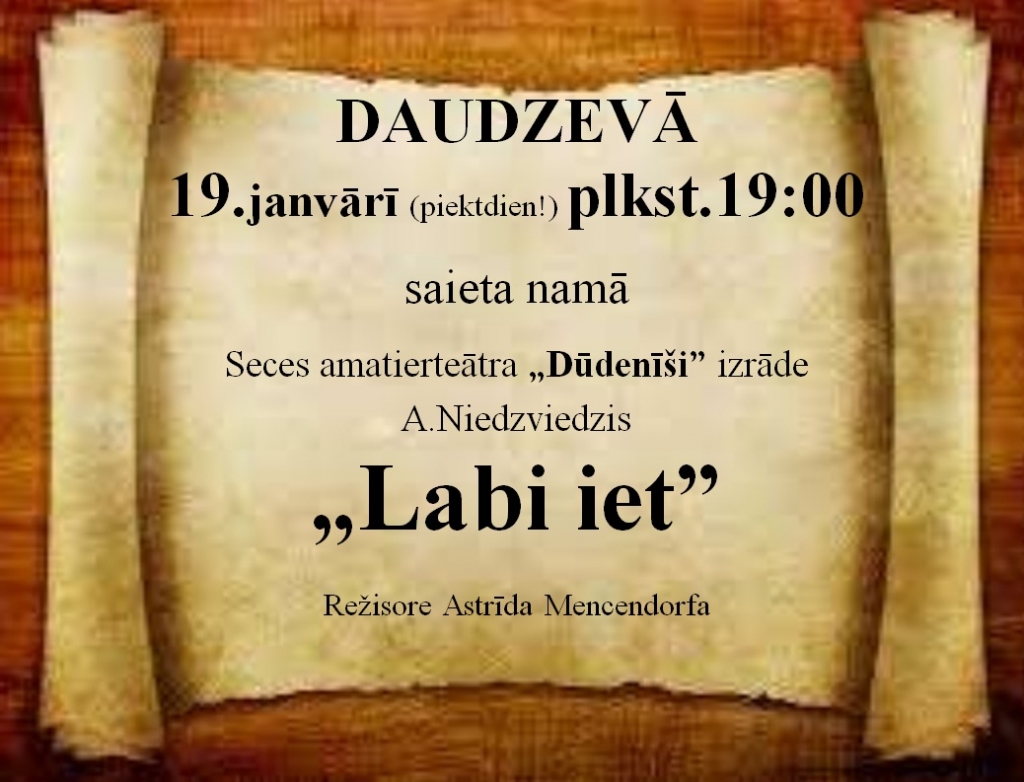 Daudzevā izrāde "Labi iet"