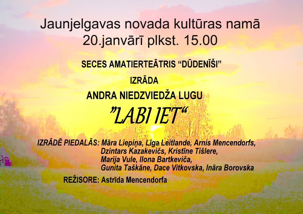 Jaunjelgavā izrāde "Labi iet"