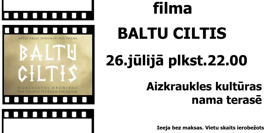 Aizkrauklē brīvdabas kino. Filma “Baltu ciltis”