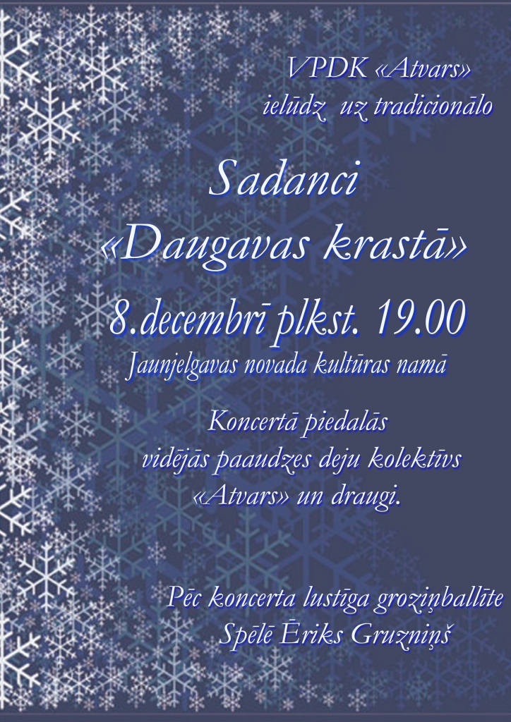 Jaunjelgavā  sadancis "Daugavas krastā"