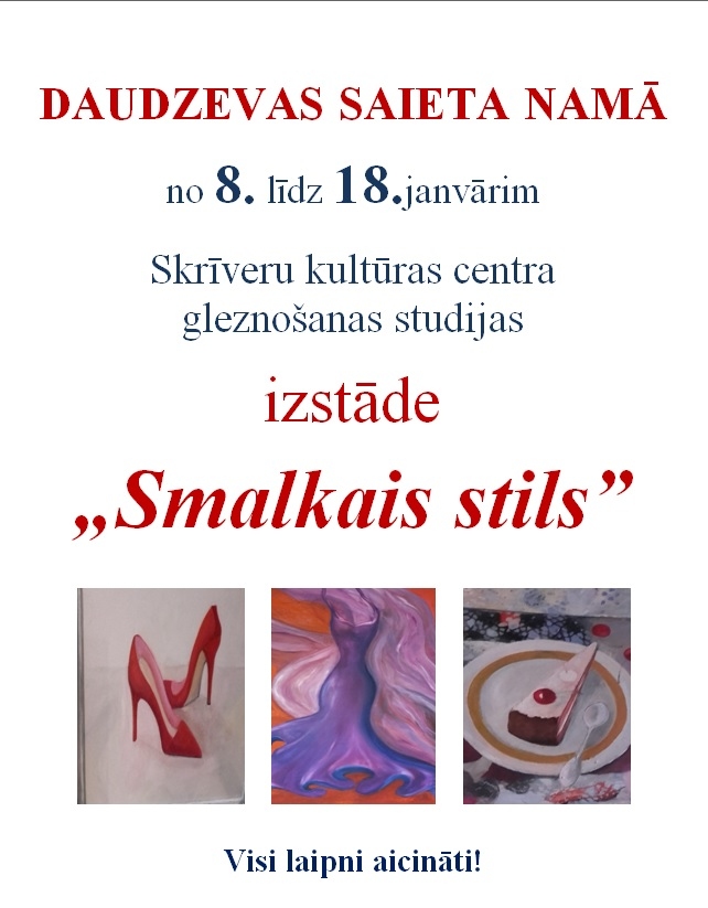 Daudzevā izstāde "Smalkais stils"