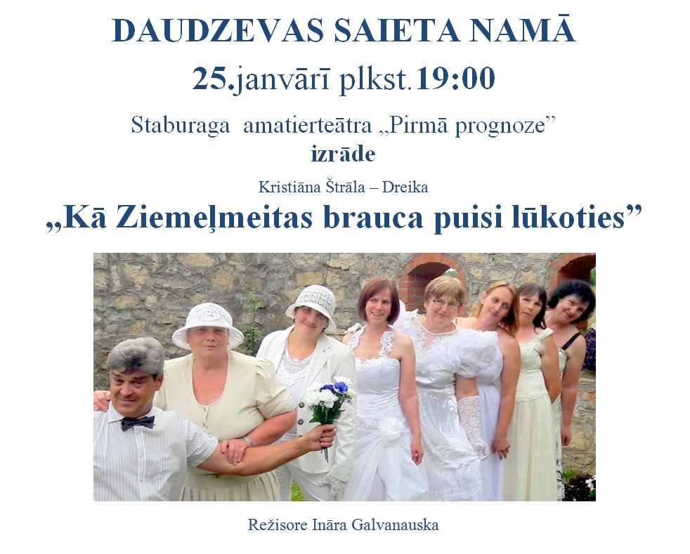 Daudzevā izrāde "Kā Ziemeļmeitas brauca puisi lūkoties"