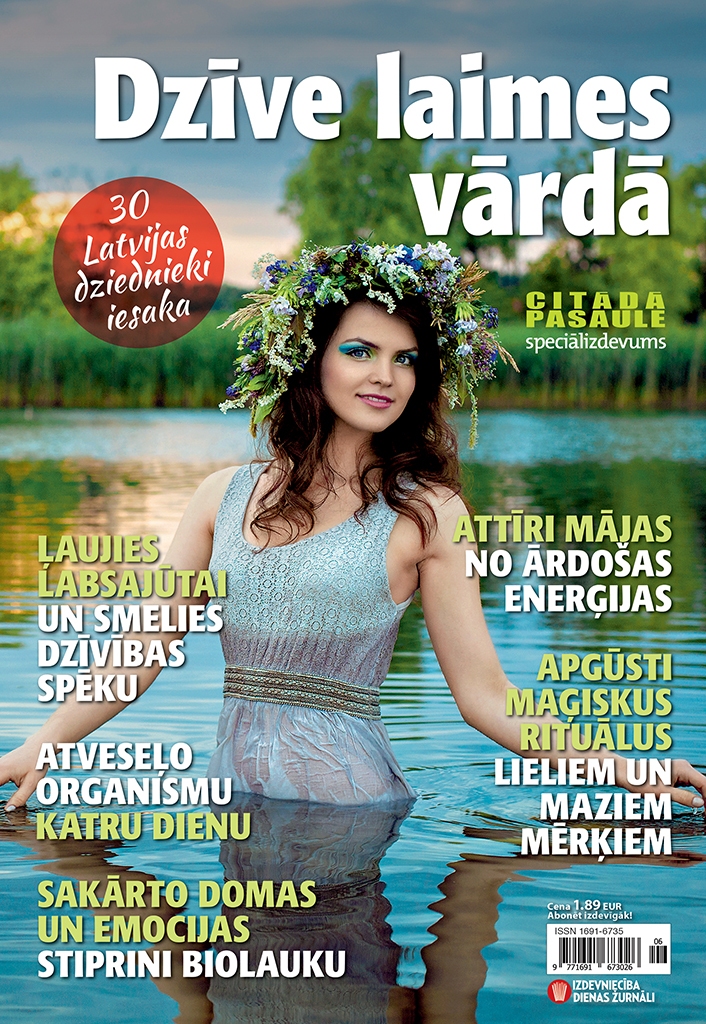 Dzīve laimes vārdā. 30 Latvijas dziednieki iesaka
