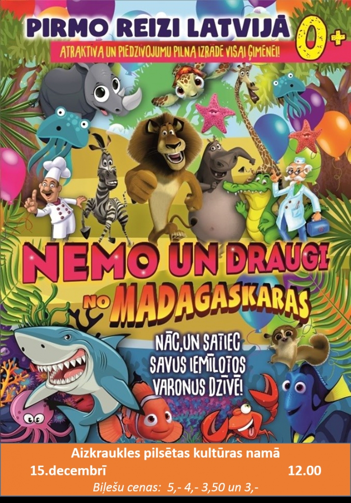 Aizkrauklē  izrāde bērniem “Nemo un draugi no Madagaskaras”