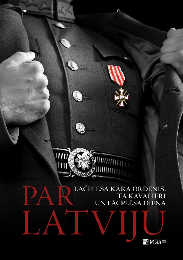 Par Lāčplēša Kara ordeni un tā saņēmējiem