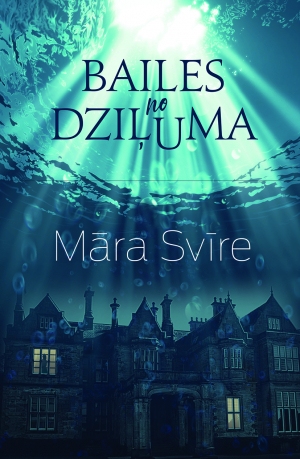 Bailes no dziļuma