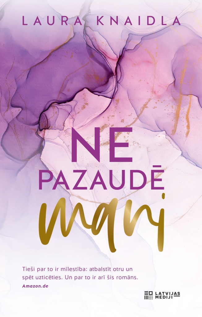 “Nepazaudē mani”