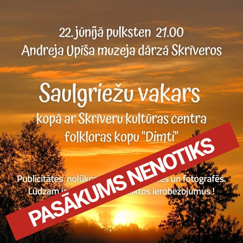 Saulgriežu ieskandināšanas pasākums 22. jūnijā Skrīveros nenotiks