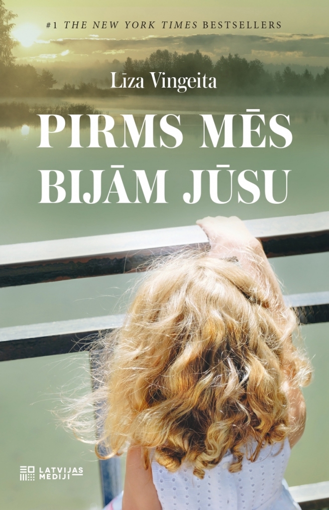 ‘‘Pirms mēs bijām jūsu”