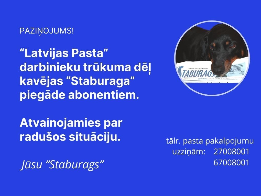 Kavējas avīzes piegāde "Staburaga" abonentiem